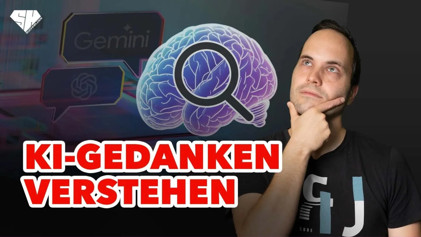 Suchhelden Knowledge: KI-Gedanken verstehen Suchhelden Knowledge: KI-Gedanken verstehen